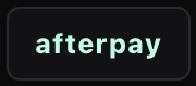 Afterpay accepted